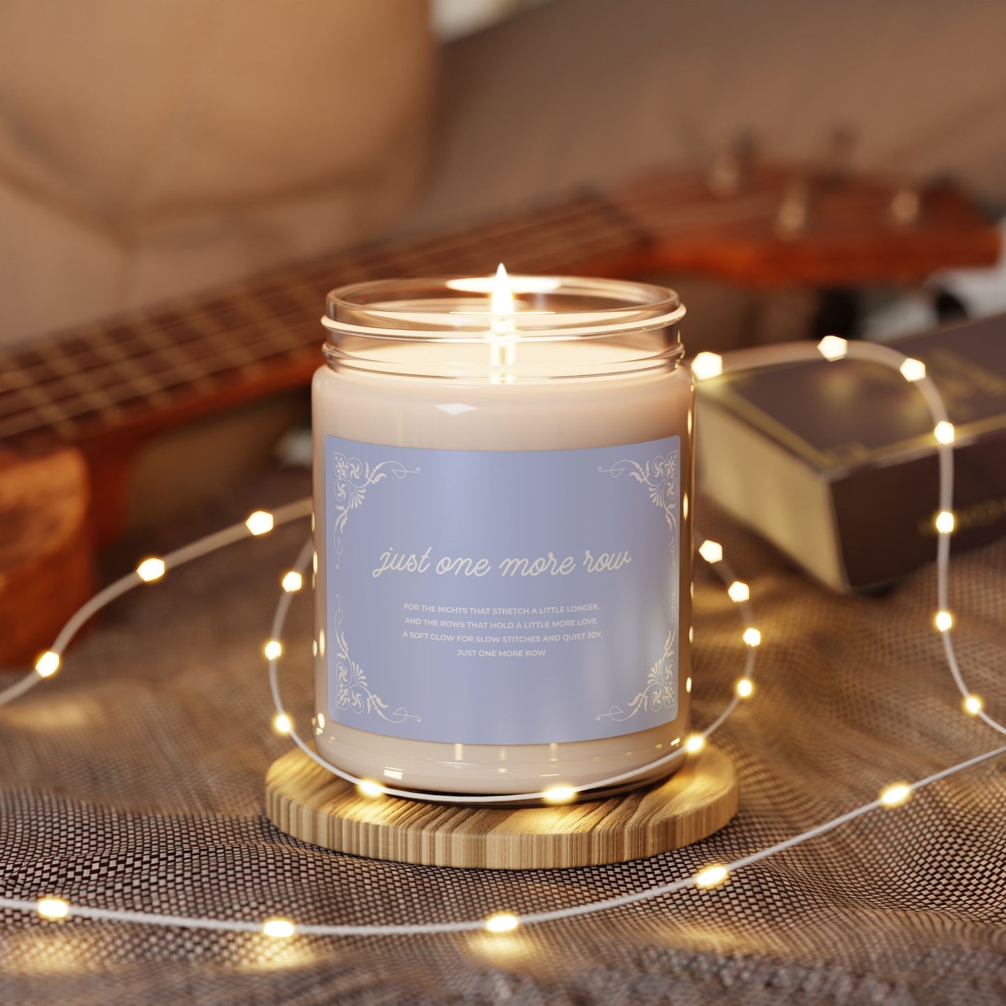 Relaxing Scented Soy Candle for Home, Just One More Row, Gift for Mom, Meditation, Self-Care, Cozy Atmosphere